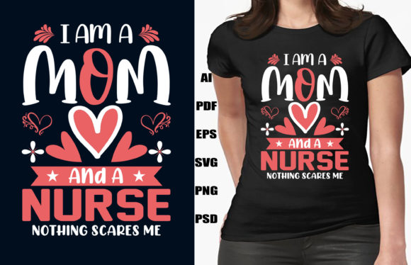 I AM a MOM and a NURSE Graphics for Print Templates