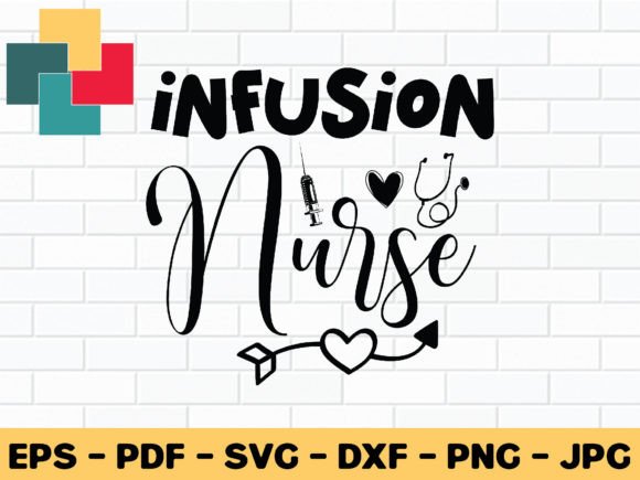 Infusion Nurse Svg Design for Crafts and Graphics