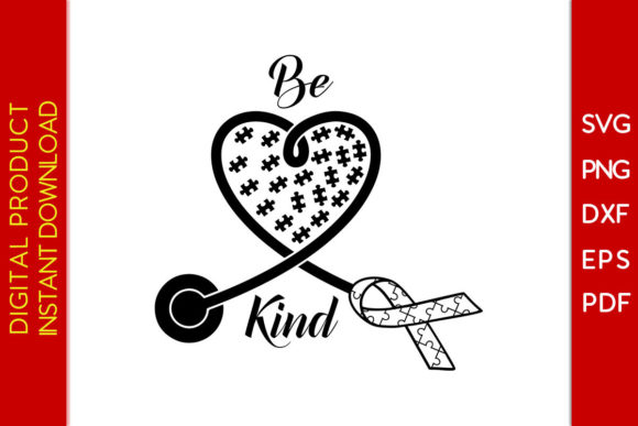 Nurse Be Kind Autism SVG: Graphics for T-Shirt Designs