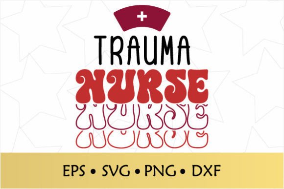 Trauma Nurse SVG: Graphics for Crafts