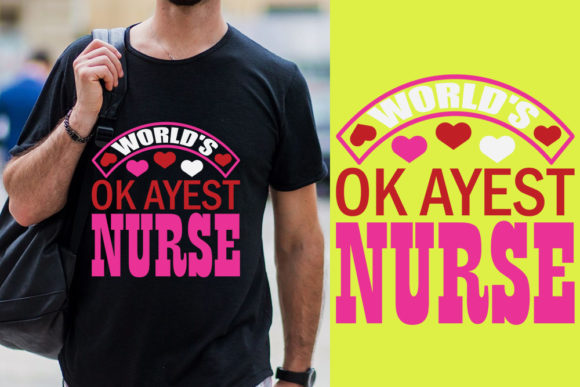 World s Okayest Nurse Graphics for T-Shirt Designs